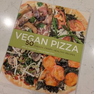 Vegan Pizza Recipe Book - 50 Cheesy, Crispy, Healthy Recipes
